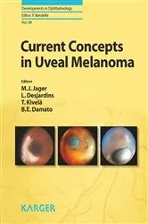 Book cover of Current Concepts in Uveal Melanoma by Unknown