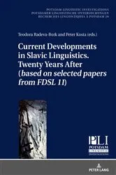 Book cover of Current Developments in Slavic Linguistics. Twenty Years After (based on selected papers from FDSL 11) by Peter Kosta