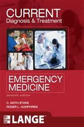 Book cover of CURRENT Diagnosis and Treatment Emergency Medicine, Seventh Edition (7th ed.) by C. Keith Stone