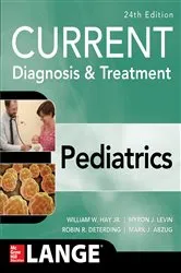 Book cover of CURRENT Diagnosis and Treatment Pediatrics, Twenty-Fourth Edition (24th ed.) by William W. Hay