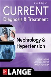 Book cover of CURRENT Diagnosis & Treatment Nephrology & Hypertension, 2nd Edition (2nd ed.) by Edger Lerma