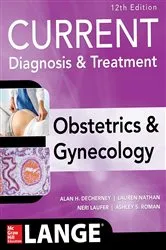 Book cover of Current Diagnosis & Treatment Obstetrics & Gynecology, 12th Edition (12th ed.) by Alan H. DeCherney