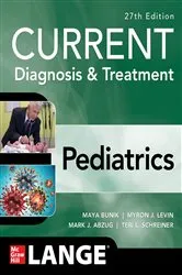 Book cover of CURRENT Diagnosis & Treatment Pediatrics, 27th Edition (27th ed.) by Maya Bunik