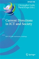 Book cover of Current Directions in ICT and Society by Christopher Leslie