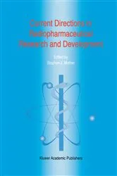 Book cover of Current Directions in Radiopharmaceutical Research and Development by Steven J. Mather