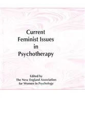 Book cover of Current Feminist Issues in Psychotherapy by Betts Collett