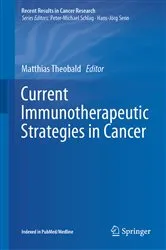 Book cover of Current Immunotherapeutic Strategies in Cancer by Matthias Theobald