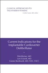 Book cover of Current Indications for the Implantable Cardioverter Defibrillator by Dirk Böcker