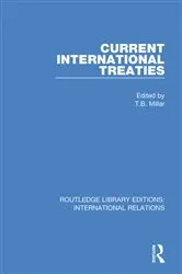 Book cover of Current International Treaties by T B Millar