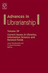 Book cover of Current Issues in Libraries, Information Science and Related Fields by Anne Woodsworth