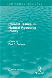 Book cover of Current Issues in Natural Resource Policy by Paul R. Portney