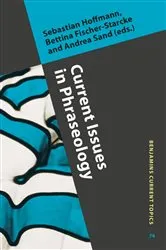 Book cover of Current Issues in Phraseology by Sebastian Hoffmann