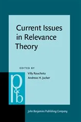 Book cover of Current Issues in Relevance Theory by Villy Rouchota