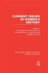 Book cover of Current Issues in Women's History by International Conference on Women's History