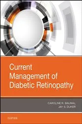 Book cover of Current Management of Diabetic Retinopathy by Caroline R. Baumal MD