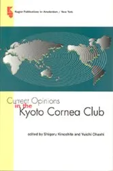 Book cover of Current Opinions in the Kyoto Cornea Club - I by S. Kinoshita