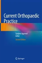 Book cover of Current Orthopaedic Practice (2nd ed.) by Sanjeev Agarwal