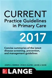 Book cover of CURRENT Practice Guidelines in Primary Care 2017 (15th ed.) by Joseph S. Esherick