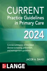 Book cover of CURRENT Practice Guidelines in Primary Care 2024 (21st ed.) by Jacob A. David