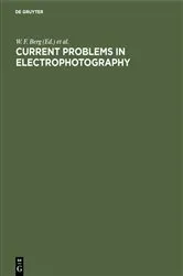 Book cover of Current problems in electrophotography by W. F. Berg