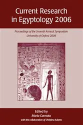 Book cover of Current Research in Egyptology 2006 by Maria Cannata