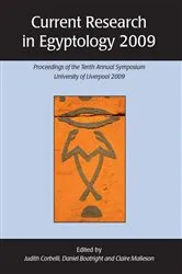 Book cover of Current Research in Egyptology 2009 by Daniel Boatright