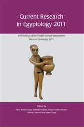 Book cover of Current Research in Egyptology 2011 by Heba Abd El Gawad