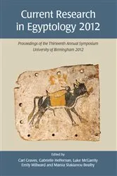 Book cover of Current Research in Egyptology 2012 by Luke McGarrity