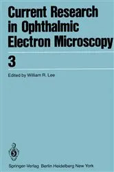 Book cover of Current Research in Ophthalmic Electron Microscopy by W. B. Lee