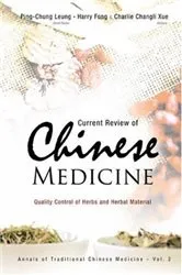 Book cover of Current Review Of Chinese Medicine: Quality Control Of Herbs And Herbal Material by Ping-chung Leung