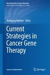 Book cover of Current Strategies in Cancer Gene Therapy by Wolfgang Walther