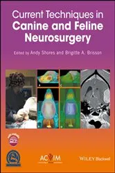 Book cover of Current Techniques in Canine and Feline Neurosurgery by Andy Shores