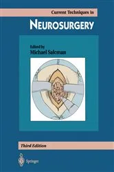 Book cover of Current Techniques in Neurosurgery (3rd ed.) by Michael Salcman