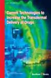 Book cover of Current Technologies to Increase the Transdermal Delivery of Drugs by Unknown