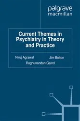 Book cover of Current Themes in Psychiatry in Theory and Practice by N. Agrawal