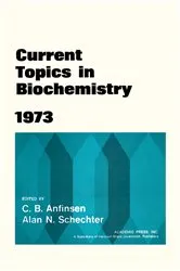 Book cover of Current Topics in Biochemistry 1973 by C.B. Anfinsen