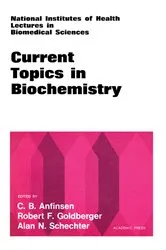 Book cover of Current Topics in Biochemistry by C.B. Anfinsen