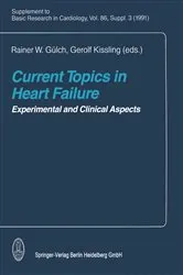 Book cover of Current Topics in Heart Failure by Rainer W. G? lch Gerolf Kissling