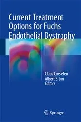 Book cover of Current Treatment Options for Fuchs Endothelial Dystrophy by Claus Cursiefen
