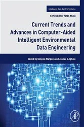 Book cover of Current Trends and Advances in Computer-Aided Intelligent Environmental Data Engineering by Goncalo Marques