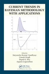 Book cover of Current Trends in Bayesian Methodology with Applications by Satyanshu K. Upadhyay