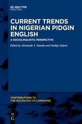 Book cover of Current Trends in Nigerian Pidgin English by Unknown