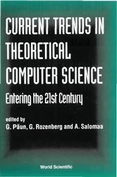 Book cover of Current Trends In Theoretical Computer Science - Entering The 21st Century by Gheorghe Paun