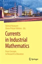 Book cover of Currents in Industrial Mathematics by Helmut Neunzert
