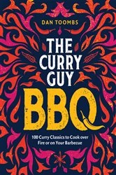 Book cover of Curry Guy BBQ (Sunday Times Bestseller) by Dan Toombs