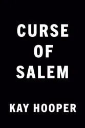 Book cover of Curse of Salem by Kay Hooper