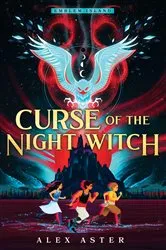 Book cover of Curse of the Night Witch by Alex Aster