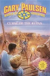 Book cover of Curse of the Ruins by Gary Paulsen
