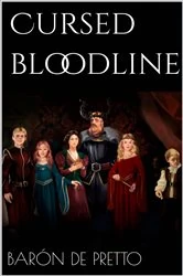 Book cover of Cursed Bloodline by Baron de Pretto