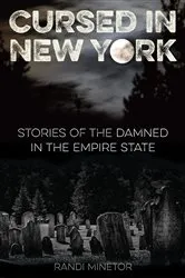 Book cover of Cursed in New York by Randi Minetor